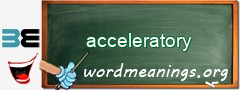 WordMeaning blackboard for acceleratory